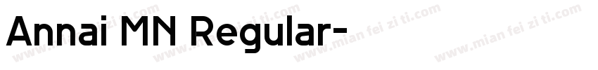 Annai MN Regular字体转换